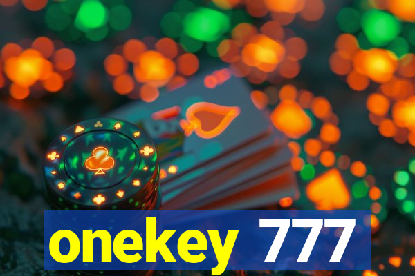 onekey 777